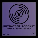 Prydateer Podcast #024 feat. Porksandwich