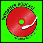 Prydateer Podcast #040 feat. The Loco